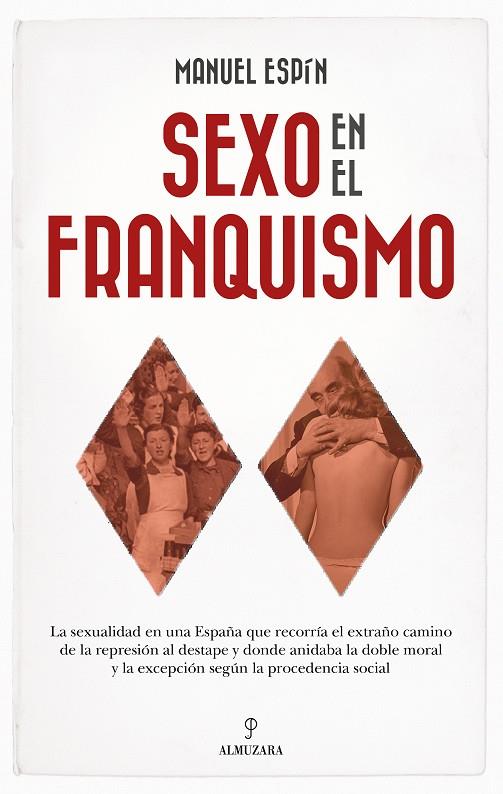 SEXO EN EL FRANQUISMO | 9788410524996 | MANUEL ESPÍN | Galatea Llibres | Llibreria online de Reus, Tarragona | Comprar llibres en català i castellà online