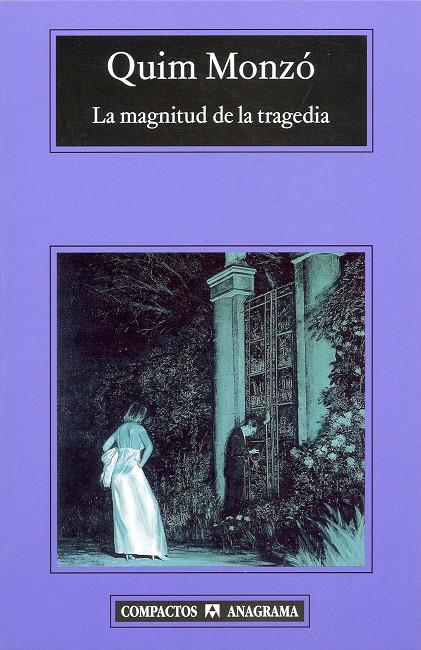 MAGNITUD DE LA TRAGEDIA, LA | 9788433972965 | MONZO, QUIM | Galatea Llibres | Librería online de Reus, Tarragona | Comprar libros en catalán y castellano online