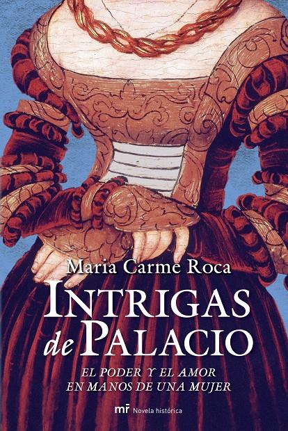 INTRIGAS DE PALACIO | 9788427034402 | ROCA, Mº CARME | Galatea Llibres | Llibreria online de Reus, Tarragona | Comprar llibres en català i castellà online