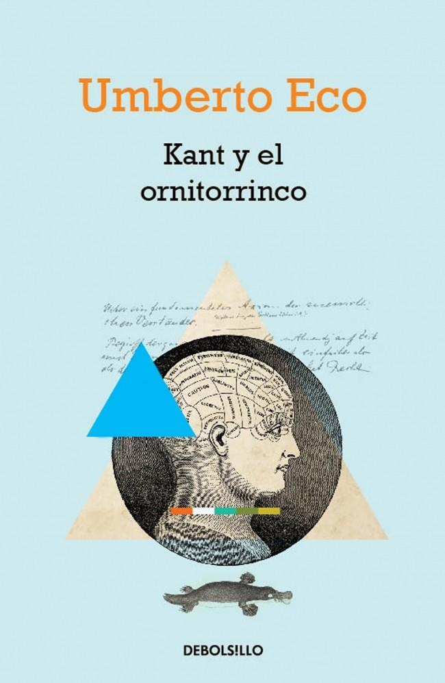 KANT Y EL ORNITORRINCO | 9788490322345 | ECO, UMBERTO | Galatea Llibres | Librería online de Reus, Tarragona | Comprar libros en catalán y castellano online