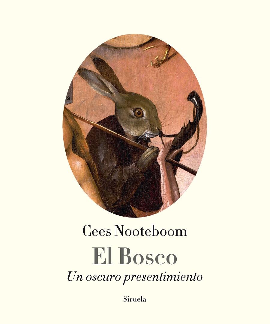 EL BOSCO | 9788416638680 | NOOTEBOOM, CEES | Galatea Llibres | Llibreria online de Reus, Tarragona | Comprar llibres en català i castellà online