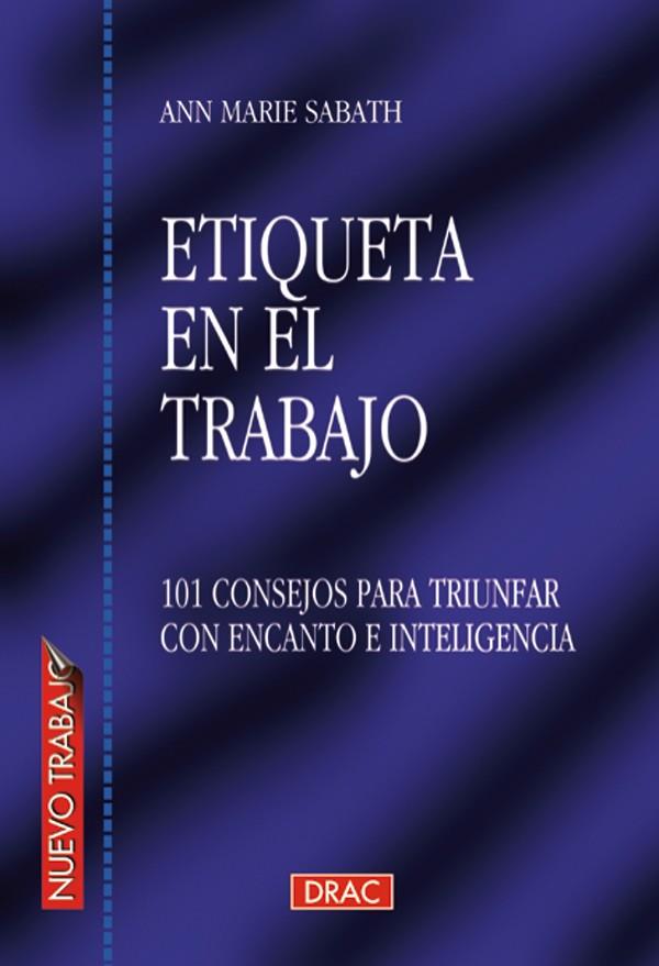 ETIQUETA EN EL TRABAJO | 9788488893949 | SABATH, ANN MARIE | Galatea Llibres | Llibreria online de Reus, Tarragona | Comprar llibres en català i castellà online