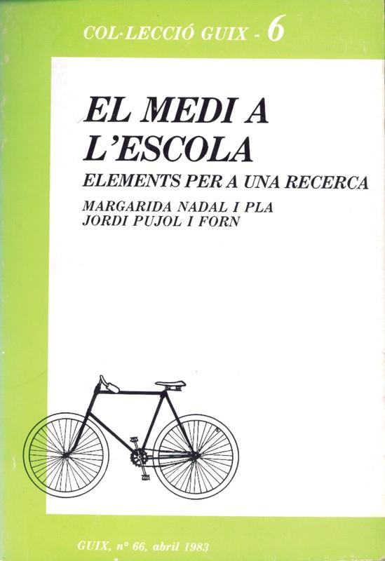 MEDI A L'ESCOLA, EL. (ELEMENTS PER A UNA RECERCA) | 9788485729081 | Nadal Plá, Margarida ; Pujol Forn, Jordi | Galatea Llibres | Librería online de Reus, Tarragona | Comprar libros en catalán y castellano online