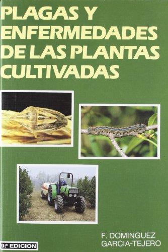 PLAGAS Y ENFERMEDADES DE LAS PLANTAS CULTIVADAS | 9788471147677 | DOMINGUEZ GARCIA-TEJERO | Galatea Llibres | Llibreria online de Reus, Tarragona | Comprar llibres en català i castellà online