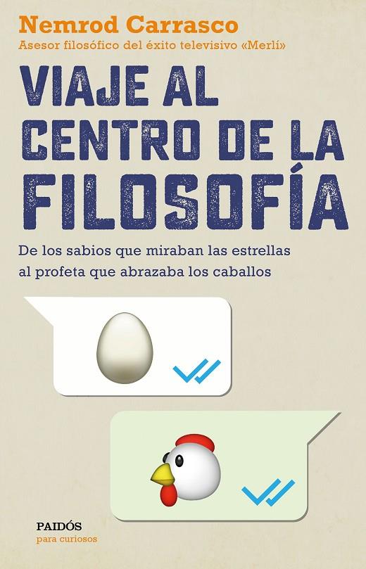 VIAJE AL CENTRO DE LA FILOSOFíA | 9788449334139 | CARRASCO, NEMROD | Galatea Llibres | Llibreria online de Reus, Tarragona | Comprar llibres en català i castellà online