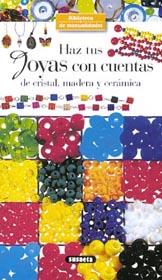 HAZ TUS JOYAS CON CUENTAS | 9788430535248 | ALINE FAYET | Galatea Llibres | Llibreria online de Reus, Tarragona | Comprar llibres en català i castellà online