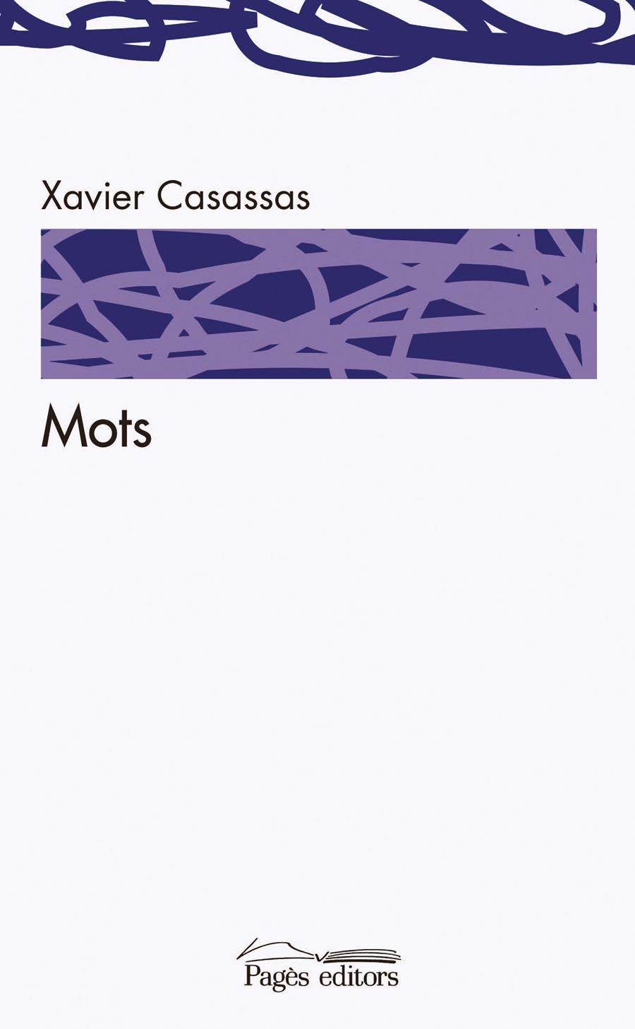 MOTS | 9788499756295 | CASASSAS, XAVIER | Galatea Llibres | Llibreria online de Reus, Tarragona | Comprar llibres en català i castellà online