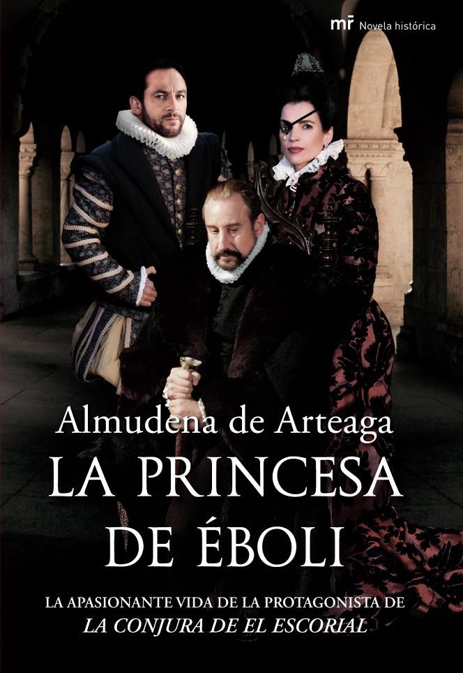 PRINCESA DE EBOLI, LA | 9788427034884 | DE ARTEAGA, ALMUDENA | Galatea Llibres | Librería online de Reus, Tarragona | Comprar libros en catalán y castellano online