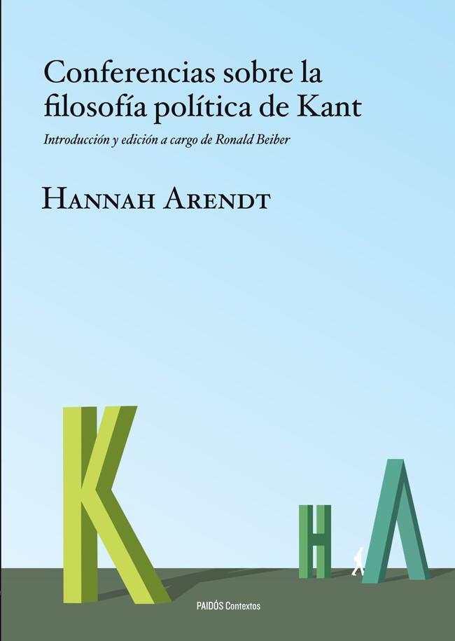 CONFERENCIAS SOBRE LA FILOSOFÍA POLÍTICA DE KANT | 9788449326981 | ARENDT, HANNAH | Galatea Llibres | Llibreria online de Reus, Tarragona | Comprar llibres en català i castellà online