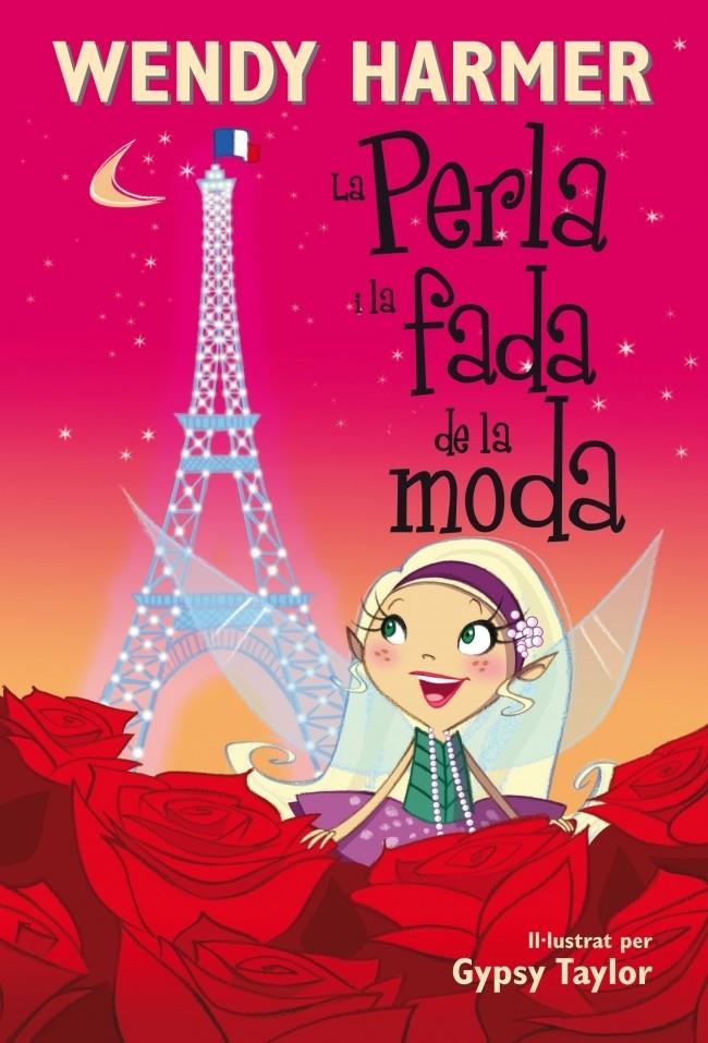 LA PERLA I LA FADA DE LA MODA (NÚM. 14) | 9788448834814 | HARMER,WENDY/TAYLOR,GYPSY | Galatea Llibres | Llibreria online de Reus, Tarragona | Comprar llibres en català i castellà online