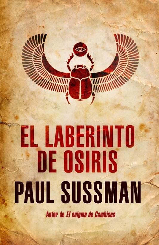 EL LABERINTO DE OSIRIS | 9788401388590 | SUSSMAN, PAUL | Galatea Llibres | Llibreria online de Reus, Tarragona | Comprar llibres en català i castellà online