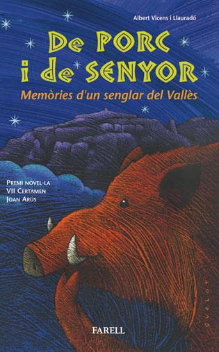 DE PORC I DE SENYOR | 9788495695741 | VICENS LLAURADO, ALBERT | Galatea Llibres | Llibreria online de Reus, Tarragona | Comprar llibres en català i castellà online