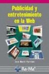 PUBLICIDAD Y ENTRETENIMIENTO EN LA WEB | 9788478976416 | MARTÍ PARREÑO, JOSÉ | Galatea Llibres | Llibreria online de Reus, Tarragona | Comprar llibres en català i castellà online