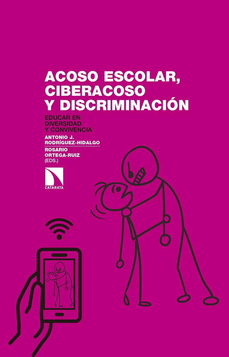 ACOSO ESCOLAR, CIBERACOSO Y DISCRIMINACIÓN | 9788490972441 | RODRÍGUEZ HIDALGO, ANTONIO J./ORTEGA RUÍZ, ROSARIO | Galatea Llibres | Llibreria online de Reus, Tarragona | Comprar llibres en català i castellà online