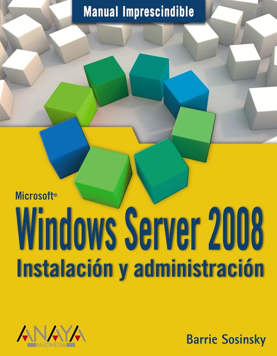 WINDOWS SERVER 2008 | 9788441524576 | SOSINSKY, BARRIE | Galatea Llibres | Llibreria online de Reus, Tarragona | Comprar llibres en català i castellà online