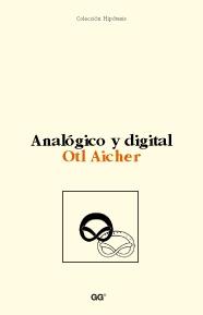 ANALOGICO Y DIGITAL | 9788425218460 | AICHER, OTL | Galatea Llibres | Llibreria online de Reus, Tarragona | Comprar llibres en català i castellà online