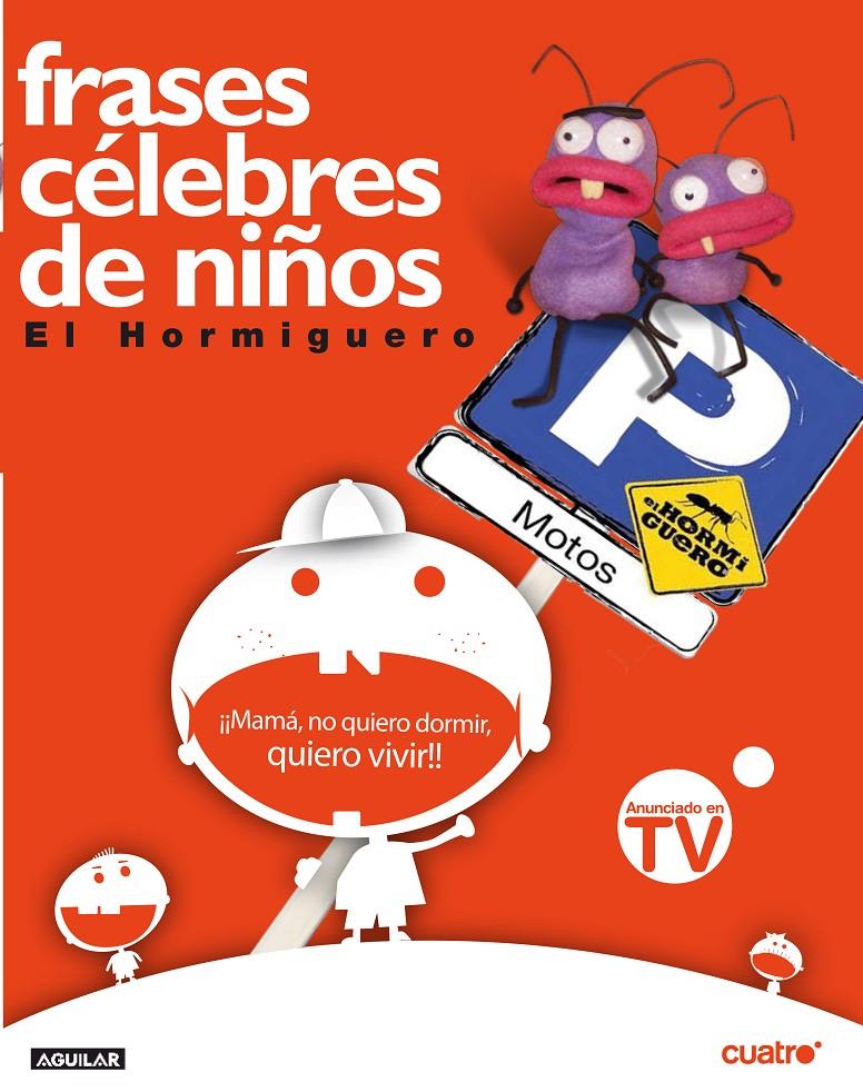 FRASES CELEBRES DE NIÑOS. EL HORMIGUERO | 9788403098428 | MOTOS, PABLO | Galatea Llibres | Llibreria online de Reus, Tarragona | Comprar llibres en català i castellà online