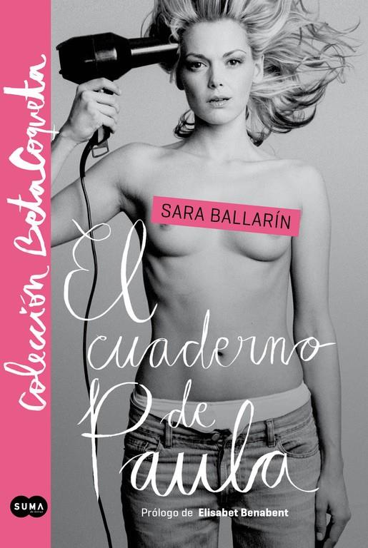 EL CUADERNO DE PAULA (@BETACOQUETA) | 9788483655184 | BALLARÍN, SARA | Galatea Llibres | Librería online de Reus, Tarragona | Comprar libros en catalán y castellano online