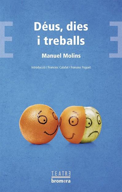 DÉUS, DIES I TREBALLS | 9788490263150 | MOLINS CASAÑA, MANUEL | Galatea Llibres | Llibreria online de Reus, Tarragona | Comprar llibres en català i castellà online