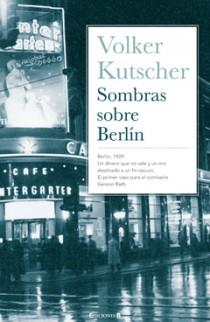 SOMBRAS SOBRE BERLIN | 9788466637497 | KUTSCHER, VOLKER | Galatea Llibres | Llibreria online de Reus, Tarragona | Comprar llibres en català i castellà online