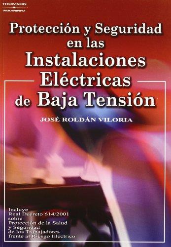 PROTECCION Y SEGURIDAD EN LAS INSTALACIONES ELECTRICAS | 9788428328845 | ROLDAN VILORIA, JOSE | Galatea Llibres | Llibreria online de Reus, Tarragona | Comprar llibres en català i castellà online