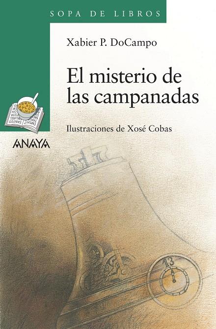 EL MISTERIO DE LAS CAMPANADAS | 9788467828979 | DOCAMPO, XABIER | Galatea Llibres | Llibreria online de Reus, Tarragona | Comprar llibres en català i castellà online