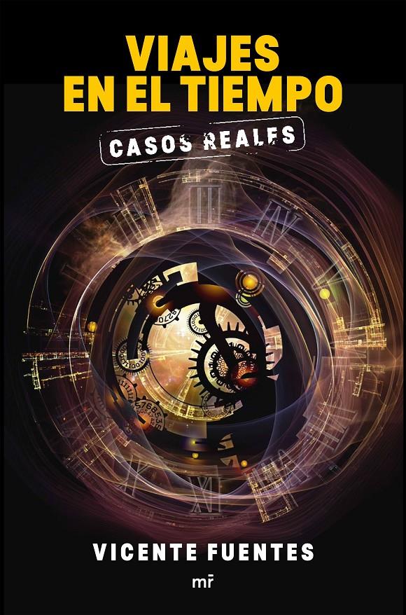 VIAJES EN EL TIEMPO. CASOS REALES | 9788427042575 | FUENTES, VICENTE | Galatea Llibres | Llibreria online de Reus, Tarragona | Comprar llibres en català i castellà online