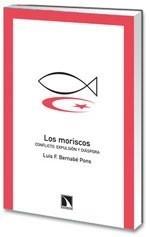 MORISCOS, LOS | 9788483194454 | BERNABÉ PONS | Galatea Llibres | Llibreria online de Reus, Tarragona | Comprar llibres en català i castellà online