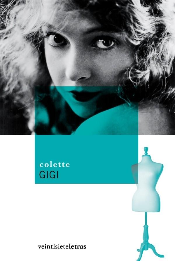 GIGI | 9788493596996 | COLETTE (1873-1954) | Galatea Llibres | Librería online de Reus, Tarragona | Comprar libros en catalán y castellano online