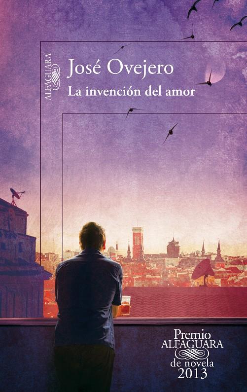 LA INVENCIÓN DEL AMOR | 9788420414690 | OVEJERO, JOSÉ | Galatea Llibres | Librería online de Reus, Tarragona | Comprar libros en catalán y castellano online