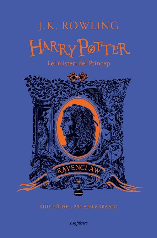 HARRY POTTER I EL MISTERI DEL PRINCEP (RAVENCLAW) | 9788418833489 | ROWLING, J.K. | Galatea Llibres | Llibreria online de Reus, Tarragona | Comprar llibres en català i castellà online