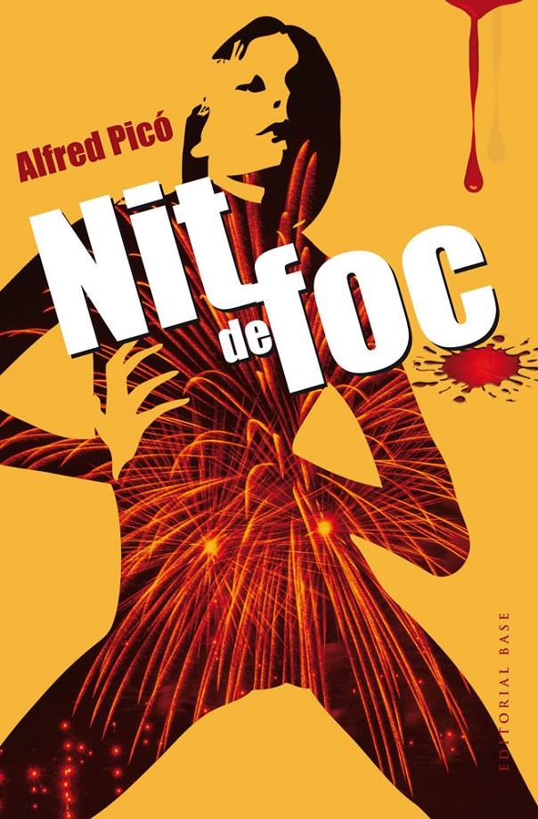 NIT DE FOC | 9788415711742 | PICÓ, ALFRED | Galatea Llibres | Librería online de Reus, Tarragona | Comprar libros en catalán y castellano online