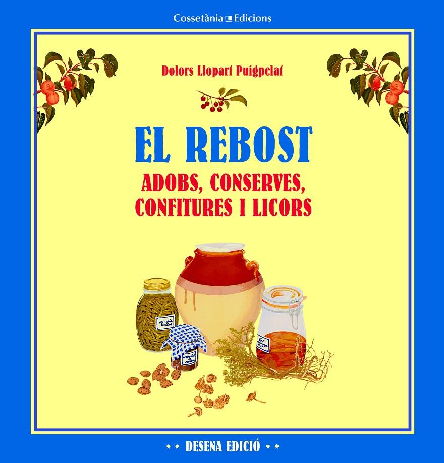 EL REBOST | 9788490342176 | LLOPART PUIGPELAT, DOLORS | Galatea Llibres | Llibreria online de Reus, Tarragona | Comprar llibres en català i castellà online