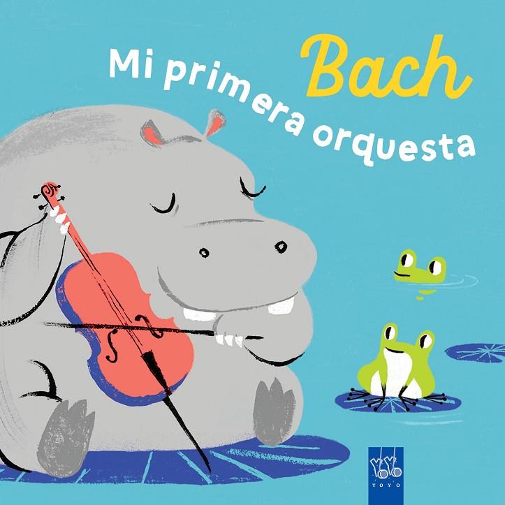 BACH. MI PRIMERA ORQUESTA | 9788408285946 | Galatea Llibres | Llibreria online de Reus, Tarragona | Comprar llibres en català i castellà online