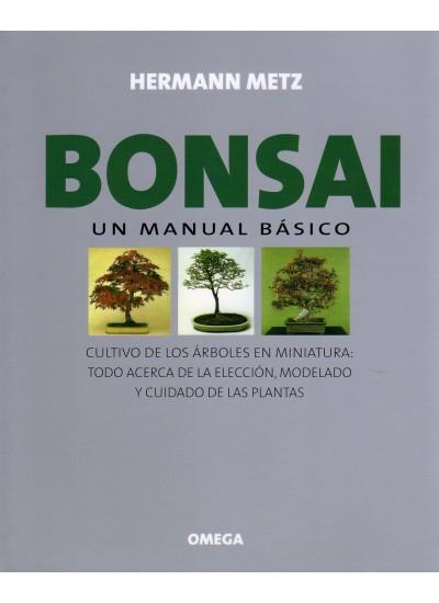 BONSAI.UN MANUAL BASICO (DIP) | 9788428208796 | METZ, HERMANN | Galatea Llibres | Llibreria online de Reus, Tarragona | Comprar llibres en català i castellà online