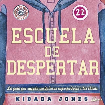 ESCUELA DE DESPERTAR | 9788484457466 | JONES, KIDADA | Galatea Llibres | Llibreria online de Reus, Tarragona | Comprar llibres en català i castellà online