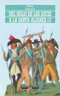 DEL SIGLO DE LAS LUCES A LA SANTA ALIANZA | 9788476005132 | PÉRONNET, MICHEL | Galatea Llibres | Llibreria online de Reus, Tarragona | Comprar llibres en català i castellà online