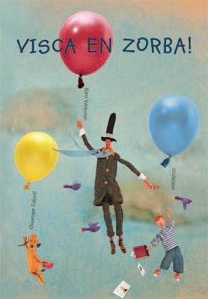 VISCA EN ZORBA! | 9788484835011 | CALICETI, GIUSEPPE | Galatea Llibres | Llibreria online de Reus, Tarragona | Comprar llibres en català i castellà online