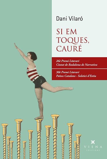 SI EM TOQUES, CAURé | 9788483309728 | VILARÓ, DANI | Galatea Llibres | Llibreria online de Reus, Tarragona | Comprar llibres en català i castellà online