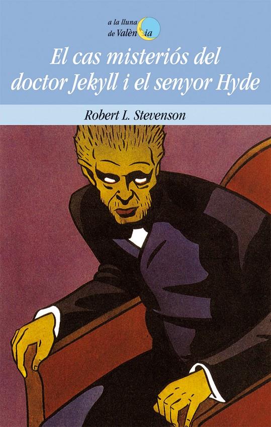 CAS MISTERIOS DEL DOCTOR JEKYLL I EL SENYOR HYDE, EL | 9788476600658 | STEVENSON, ROBERT LOUIS | Galatea Llibres | Llibreria online de Reus, Tarragona | Comprar llibres en català i castellà online