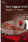 RETORN AL PASSAT | 9788484374466 | HIGGINS CLARK, MARY | Galatea Llibres | Llibreria online de Reus, Tarragona | Comprar llibres en català i castellà online