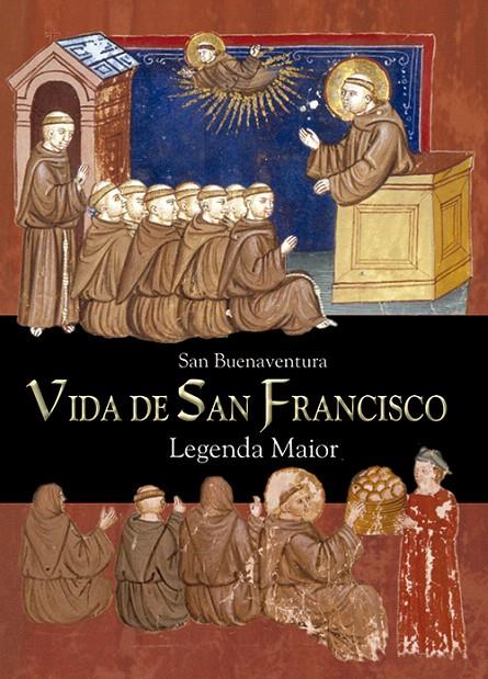 VIDA DE SAN FRANCISCO LEYENDA MAIOR | 9788428526128 | BUENAVENTURA , SANTO | Galatea Llibres | Llibreria online de Reus, Tarragona | Comprar llibres en català i castellà online