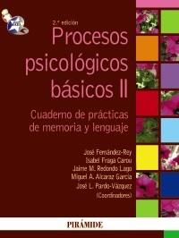 PROCESOS PSICOLÓGICOS BÁSICOS II | 9788436823813 | FERNÁNDEZ-REY, JOSÉ/FRAGA CAROU, ISABEL/REDONDO LAGO, JAIME M./ALCARAZ GARCÍA, MIGUEL A./PARDO-VÁZQU | Galatea Llibres | Llibreria online de Reus, Tarragona | Comprar llibres en català i castellà online