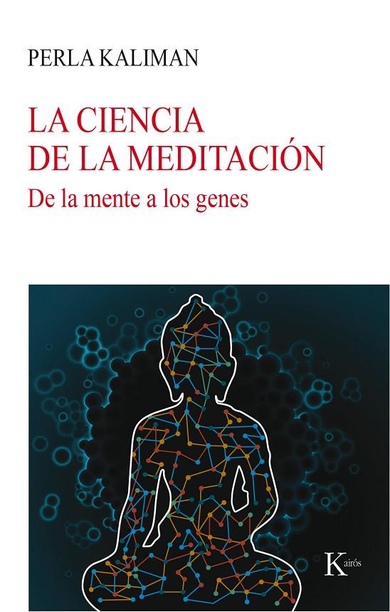 LA CIENCIA DE LA MEDITACIóN | 9788499885780 | KALIMAN, PERLA | Galatea Llibres | Llibreria online de Reus, Tarragona | Comprar llibres en català i castellà online