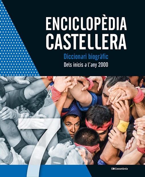 ENCICLOPÈDIA CASTELLERA 7. DICCIONARI BIOGRÀFIC | 9788413560984 | Galatea Llibres | Llibreria online de Reus, Tarragona | Comprar llibres en català i castellà online