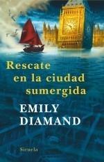 RESCATE EN LA CIUDAD SUMERGIDA | 9788498413267 | DIAMAND, EMILY | Galatea Llibres | Llibreria online de Reus, Tarragona | Comprar llibres en català i castellà online