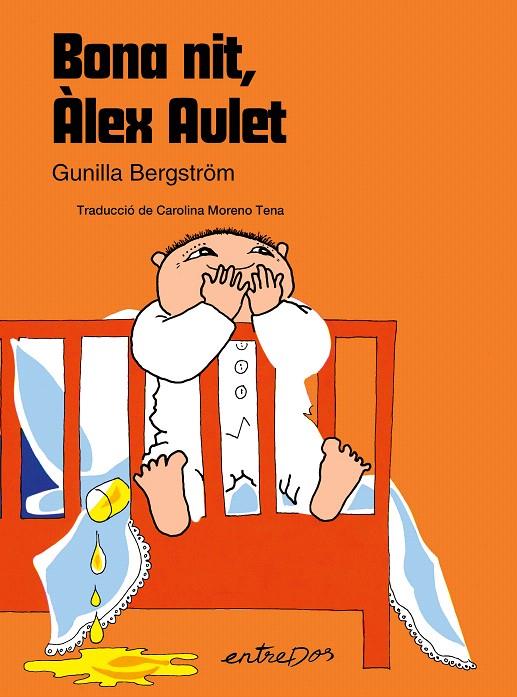 BONA NIT, ÀLEX AULET | 9788418900785 | BERGSTRÖM, GUNILLA | Galatea Llibres | Llibreria online de Reus, Tarragona | Comprar llibres en català i castellà online