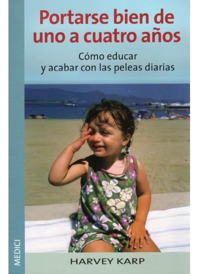 PORTARSE BIEN DE UNO A CUATRO AÑOS | 9788497990288 | KARP, HARVEY | Galatea Llibres | Llibreria online de Reus, Tarragona | Comprar llibres en català i castellà online