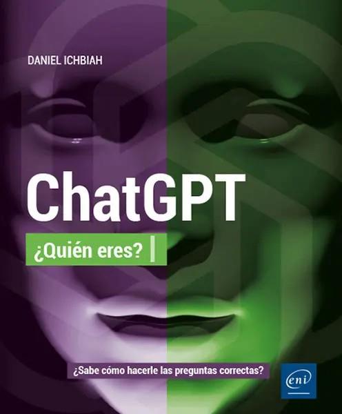 CHAT GPT ¿QUIEN ERES? | 9782409042256 | ICHBIAH, DANIEL | Galatea Llibres | Llibreria online de Reus, Tarragona | Comprar llibres en català i castellà online