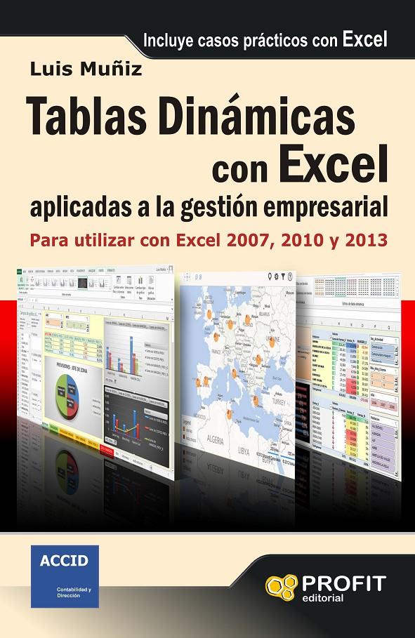 TABLAS DINÁMICAS CON EXCEL APLICADAS A LA GESTIÓN EMPRESARIAL | 9788415735410 | MUÑIZ GONZALEZ, LUIS | Galatea Llibres | Librería online de Reus, Tarragona | Comprar libros en catalán y castellano online